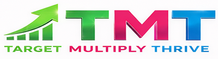 TMT: Target-Multiply-Thrive